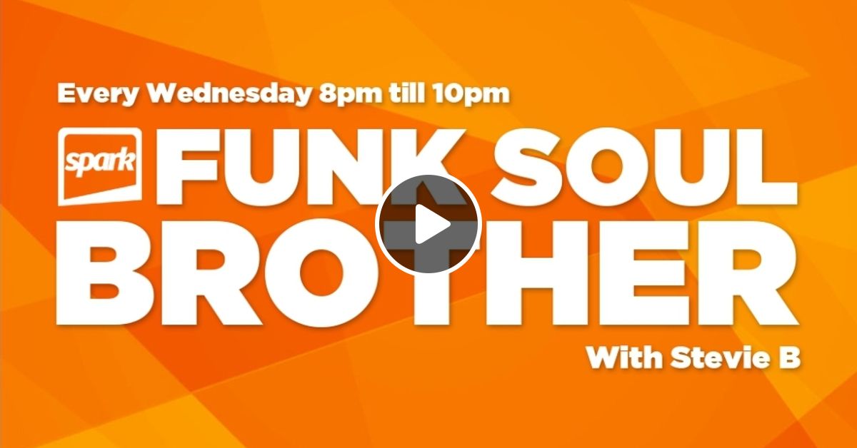 Funk Soul Brother 16th August 2023 by FunkSoulBrother107 Mixcloud
