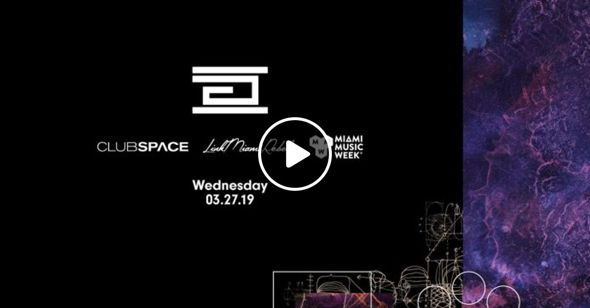 Dubfire Live Drumcode Club Space Miami Mmw 27 Mar 2019 By