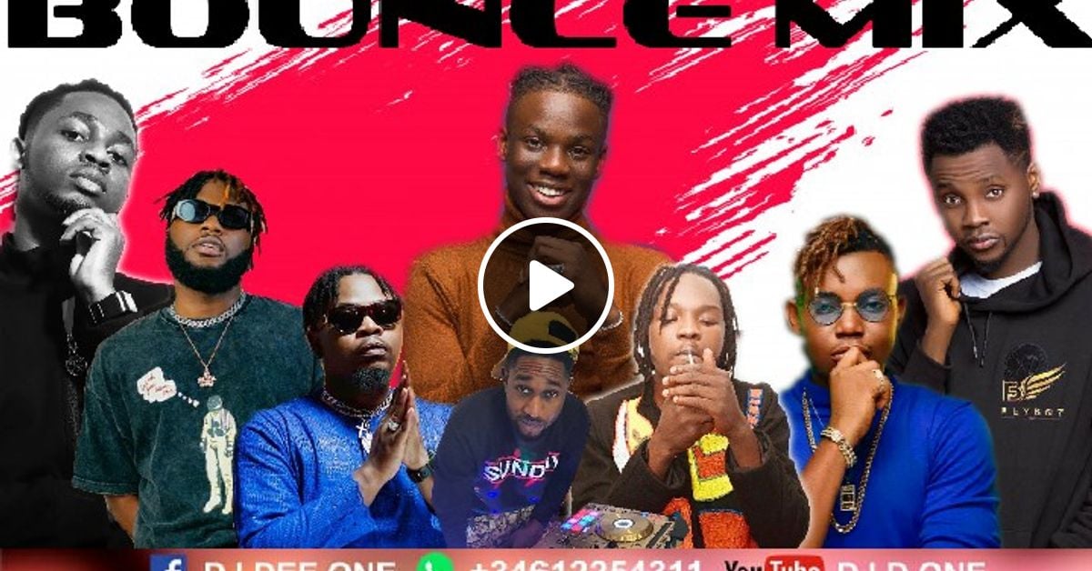 BOUNCE LATEST AFROBEAT MIX 2021/LATEST NAIJA PARTY MIX 2021 by DJ DEE ONE Mixcloud