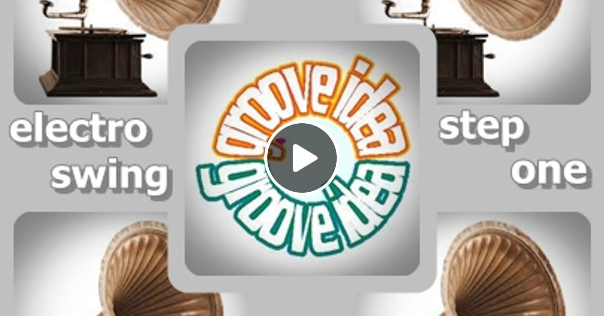 Electro Swing Step One By Scocco Dj By Andrea Scocco