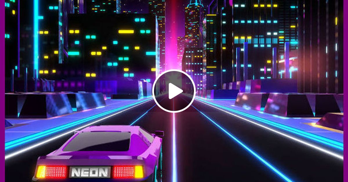 Neon Drive By Dj Greenuts Mixcloud