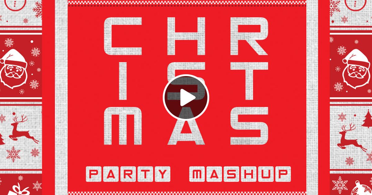 Xmas Party Mashup 2023 by Dance Nation Mixcloud