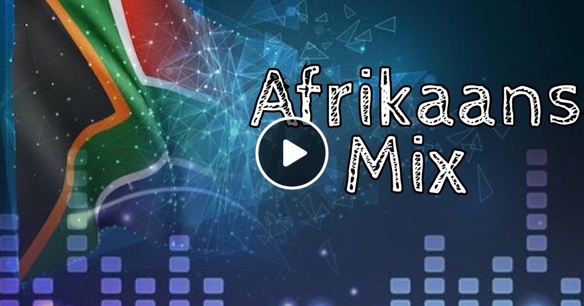 dj afrikaans mix