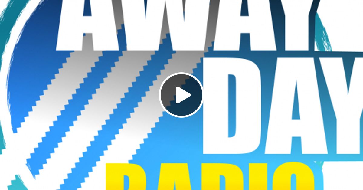 Muggsy AwayDayRadio 21st August 2023 by Pete 'Muggsy' McGrath Mixcloud