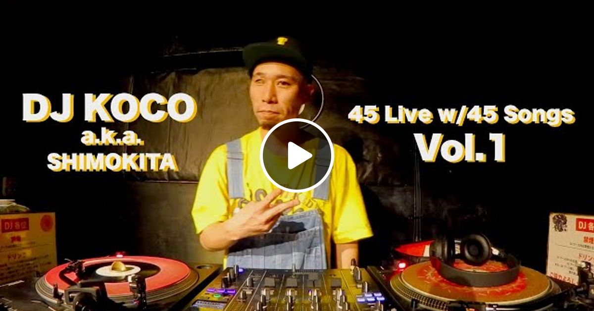 超格安一点 DJ Koco - 45 Live w/45 Songs Vol. 1 by Wheels Of Steels 洋楽