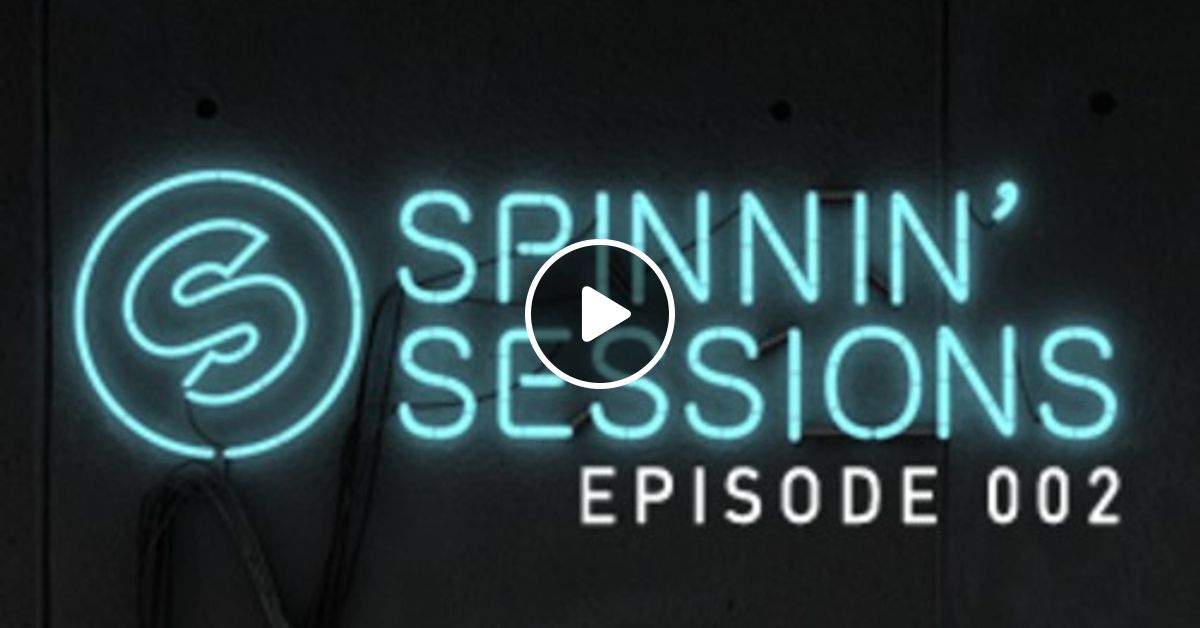 spinnin sessions 002