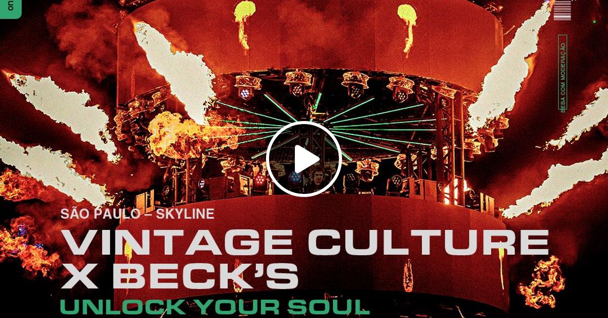 Vintage Culture X Beck S Unlock Your Soul Sao Paulo By Jose Marin Mixcloud