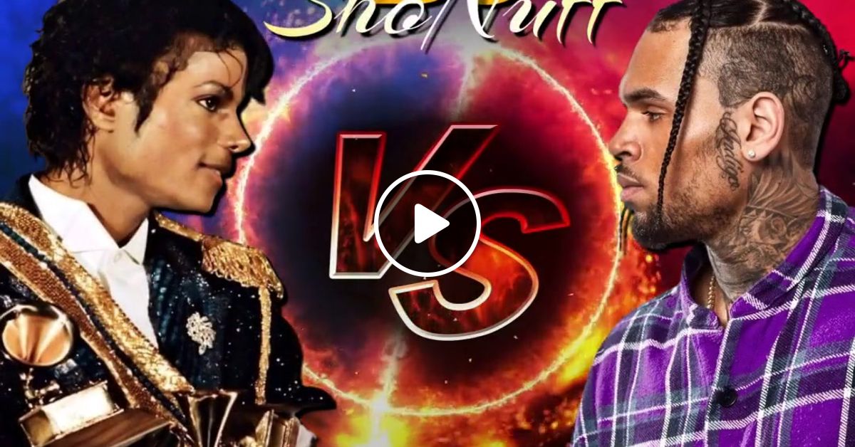 MICHAEL JACKSON VS CHRIS BROWN MIX by DJ SHONUFF | Mixcloud