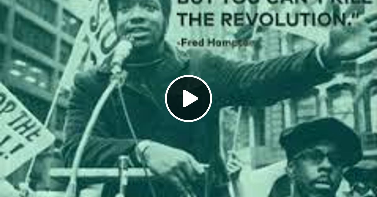 Interview with Fred Hampton Jr by HiJynx by Eljay’Em Mixcloud