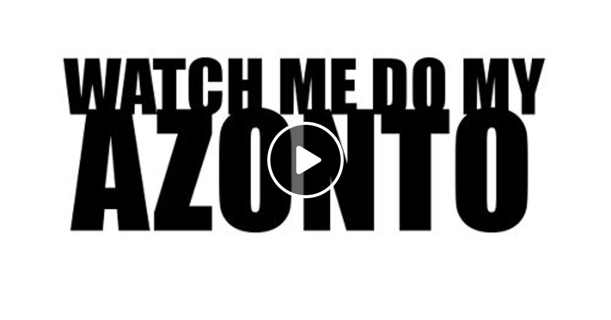 Watch me do azonto hot sale