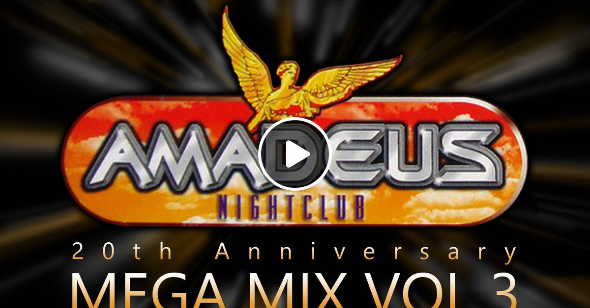 Amadeus 20th Anniversary Mega Mix Vol 3 By Kev Taylor