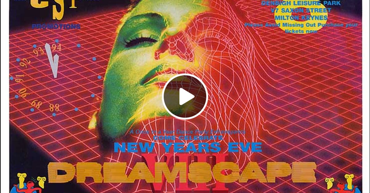 DJ Ratty Dreamscape 8 'The Big Bang' 31st Dec 1993 by Old Skool Rave ...
