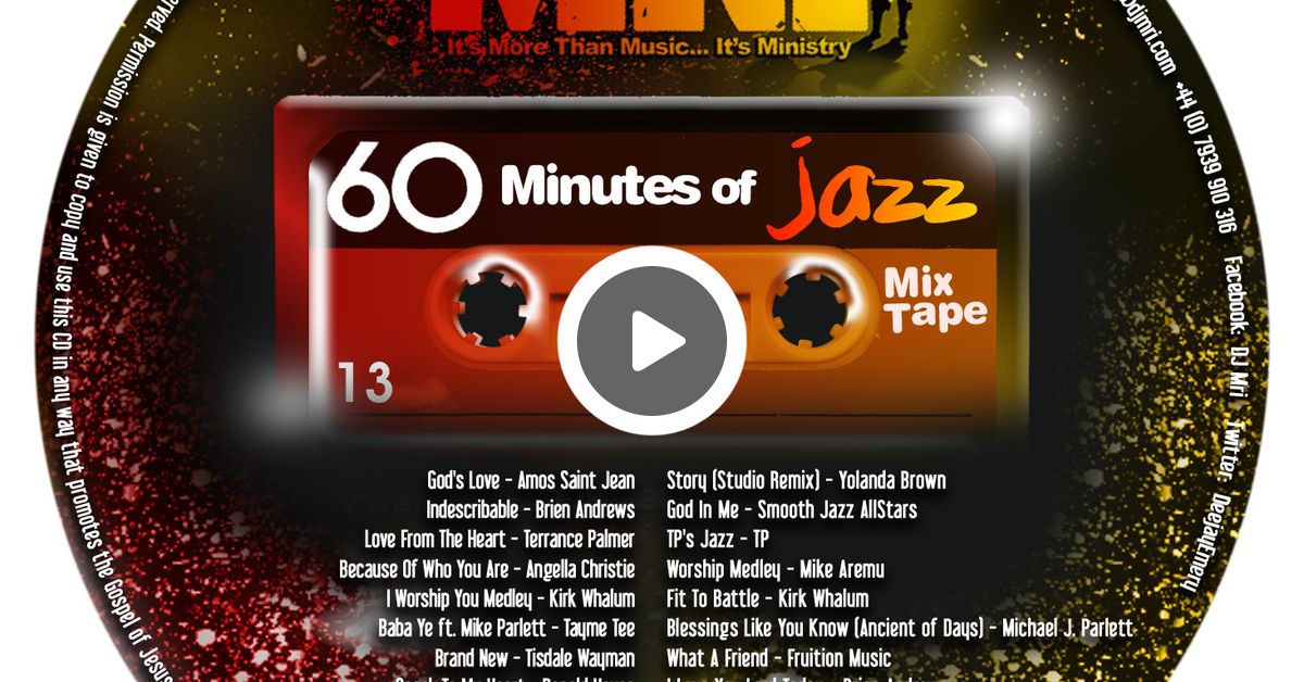 60 Minutes Of JAZZ Mixtape - Volume One by DJ MRI | Mixcloud