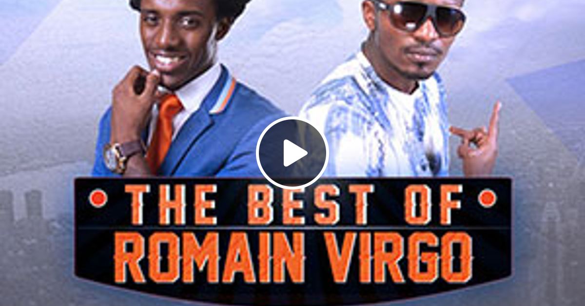 DJ LYTA THE BEST OF ROMAIN VIRGO by DJ LYTA Mixcloud