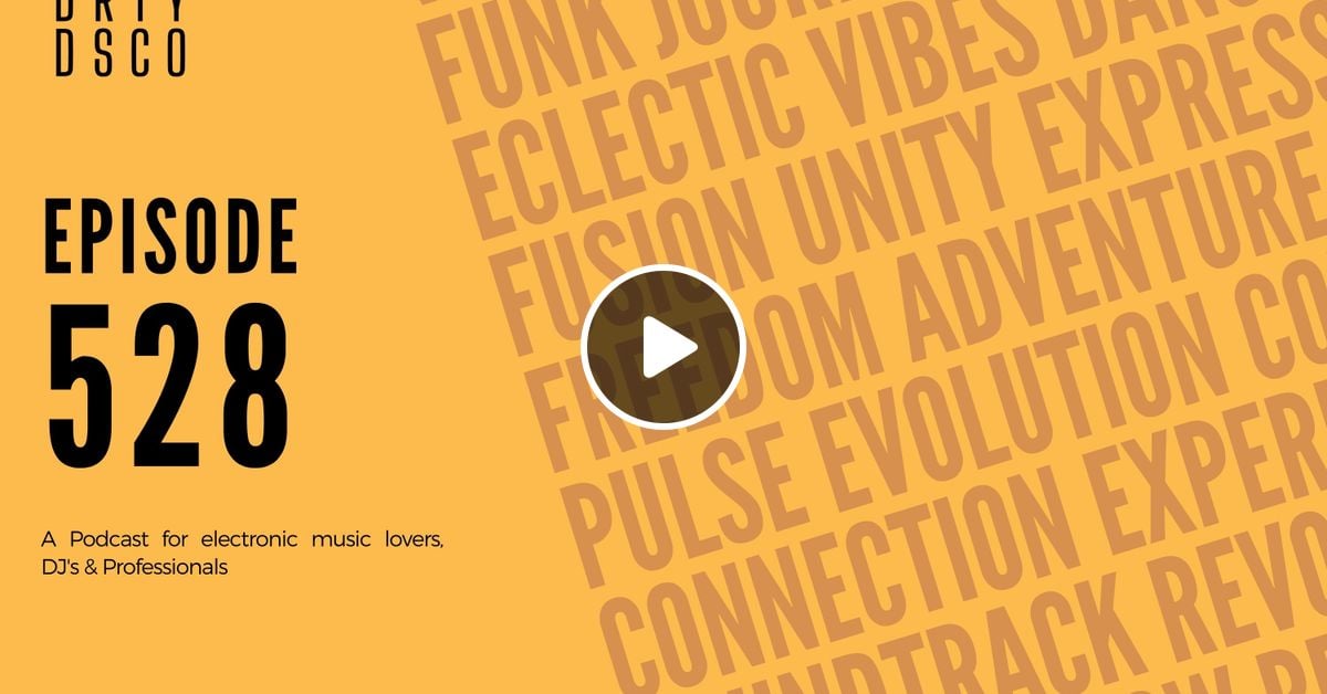 Dirty Disco 528: Rhythm Odyssey Explore Grooves from Simon Hinter