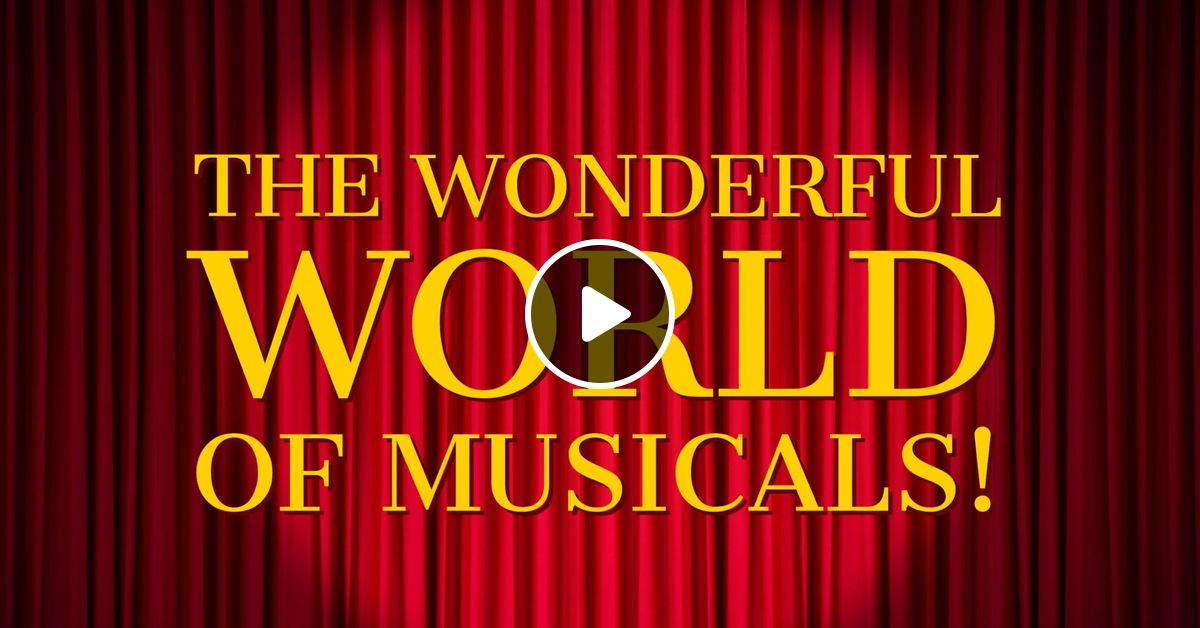 The Wonderful World Of Musicals (Adrian & Fizz) 23 OCT 2024 by Box