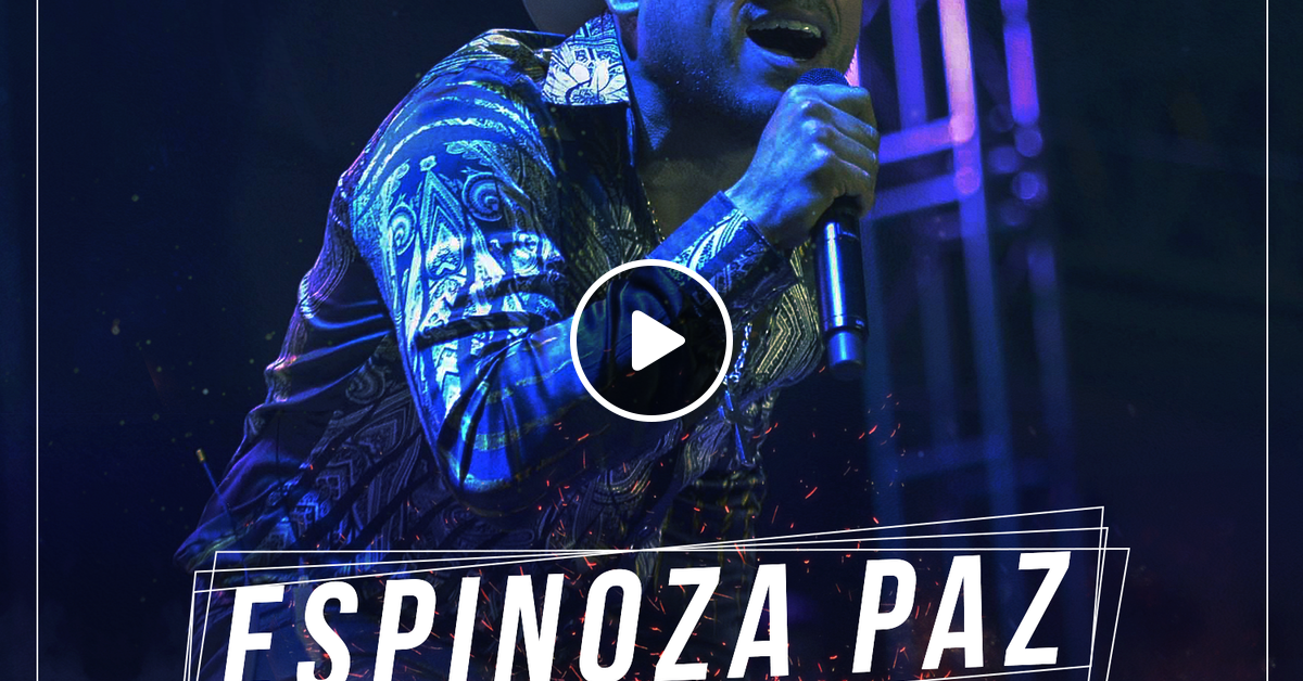 Espinoza Paz Mix By Star Dj Lmi By Label Music Inc Mixcloud De prijzen kunnen hoger of lager zijn dan de nominale waarde. espinoza paz mix by star dj lmi by