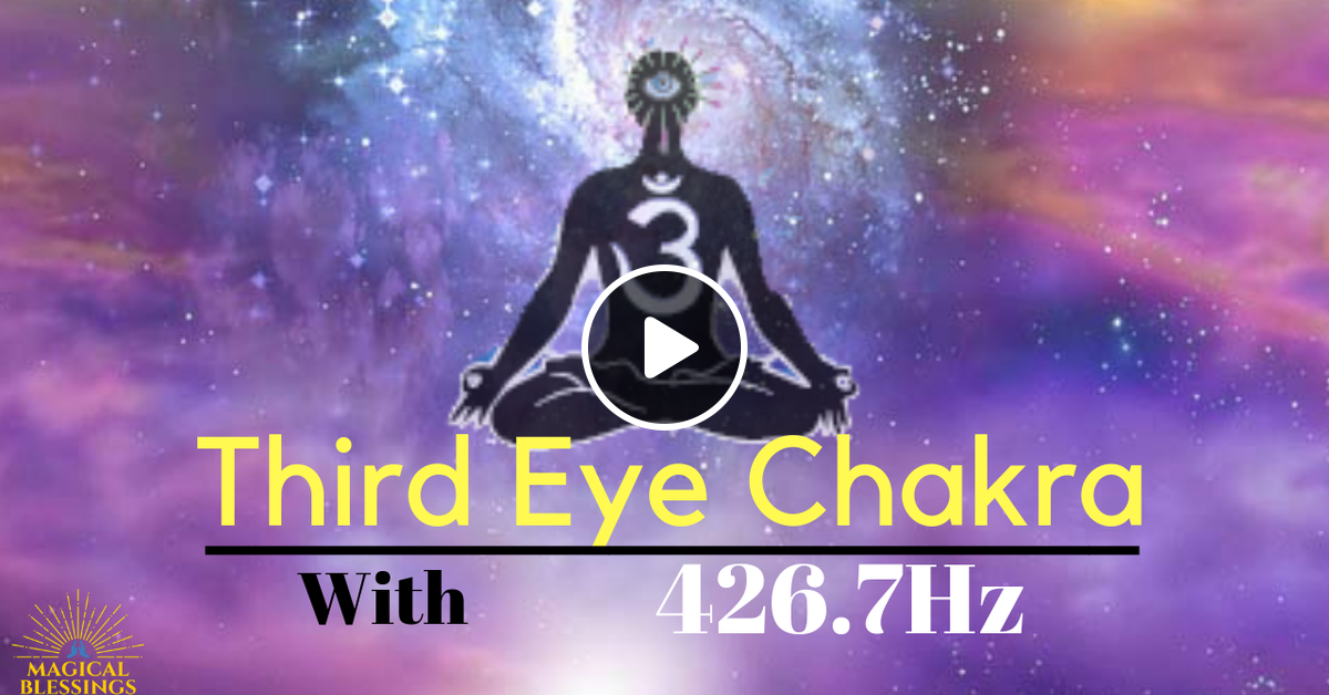 Meditation Music Open Your Third Eye Chakra Healing Meditation