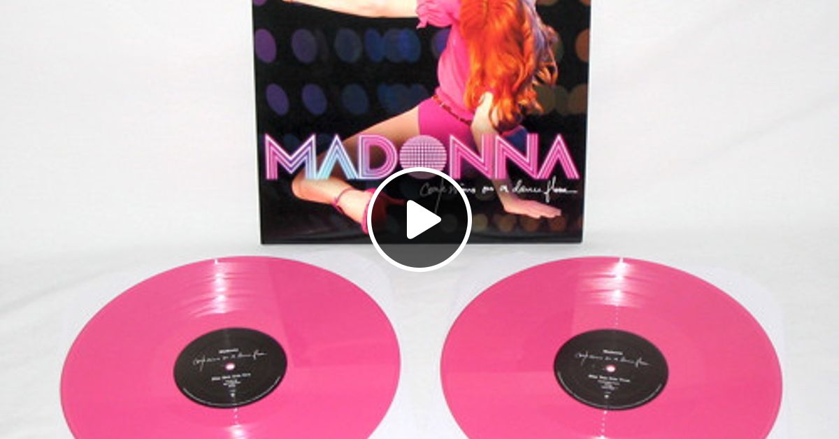 Madonna Confessions On A Dance Floor Vinyl Version By Agamemnon100 Mixcloud