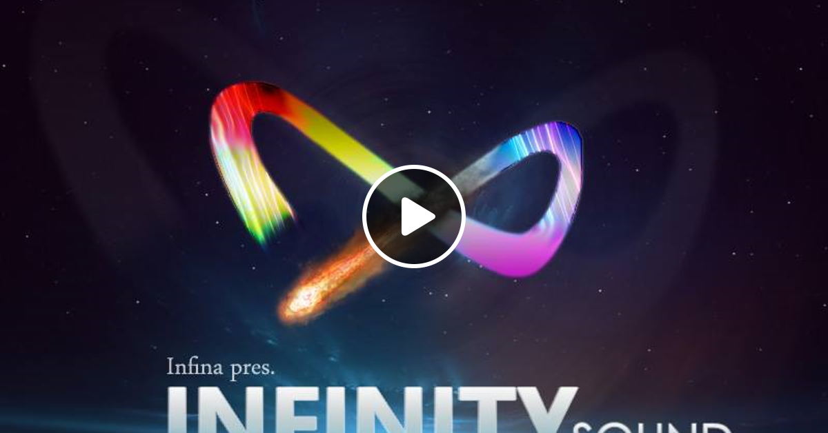 Infinity Sound 252 By Dj Infina Mixcloud