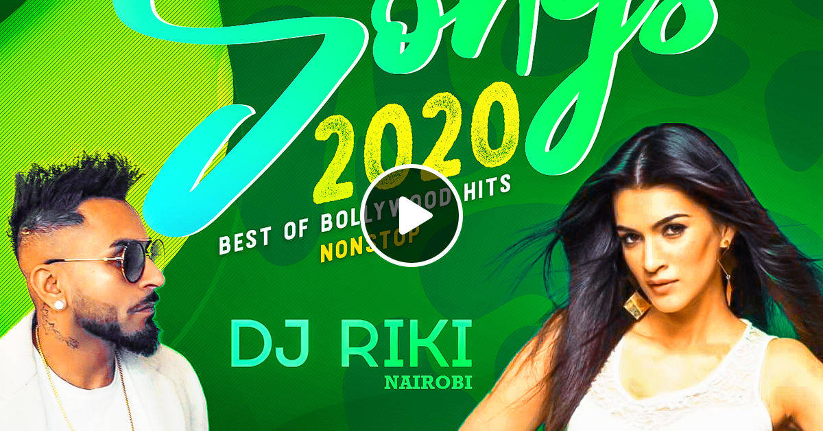 Top Hit Songs 2020 02 Best Of Bollywood Hits Dj Riki Nairobi By Dj Riki Nairobi Mixcloud Pop hits 2021 new popular songs 2021 best hits music on spotify. top hit songs 2020 02 best of