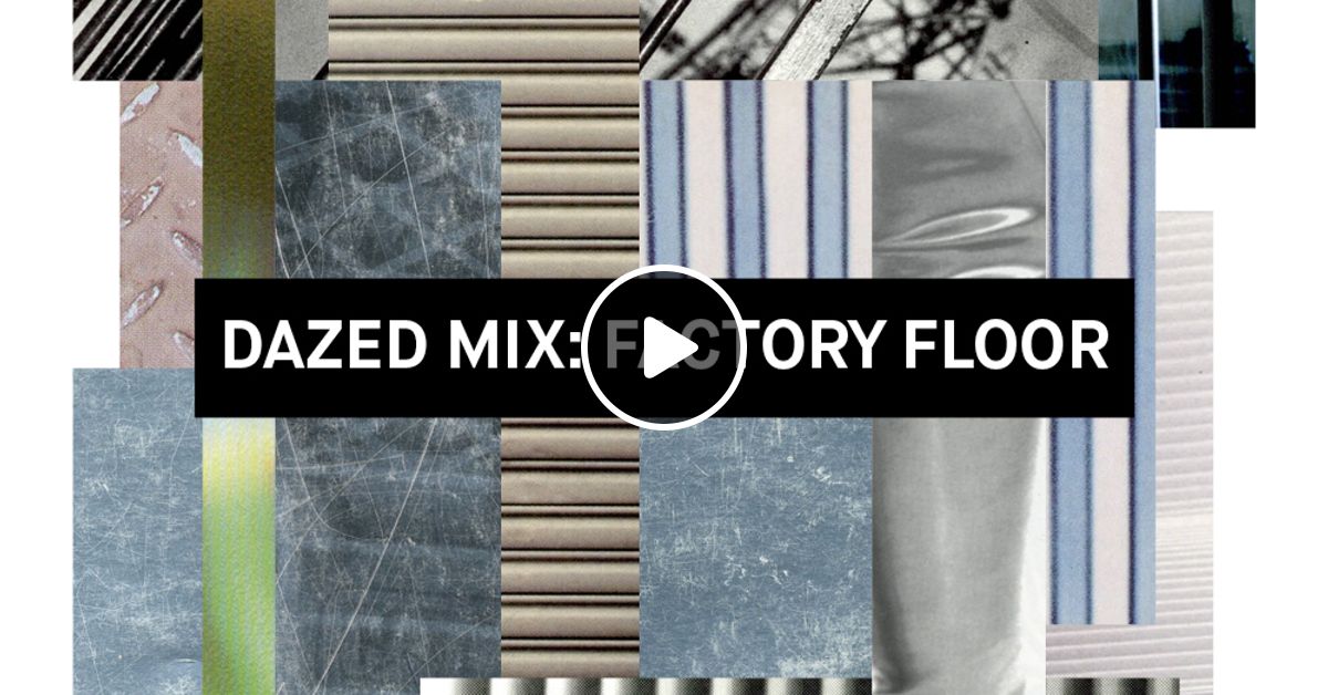Dazed Mix Nik Void Of Factory Floor By Dazed Mixcloud