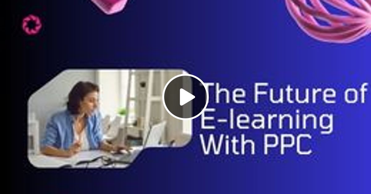 E-Learning PPC Company | E-Learning Ads by elearningad | Mixcloud