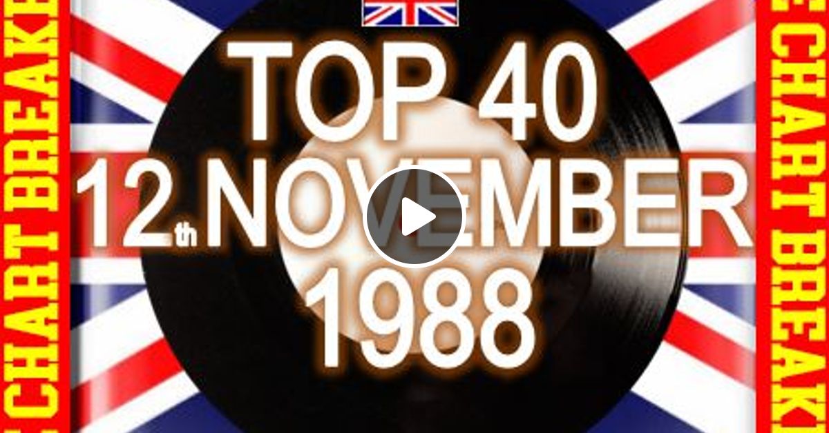 uk-top-40-06-12-november-1988-the-chart-breakers-by-rpm-mixcloud