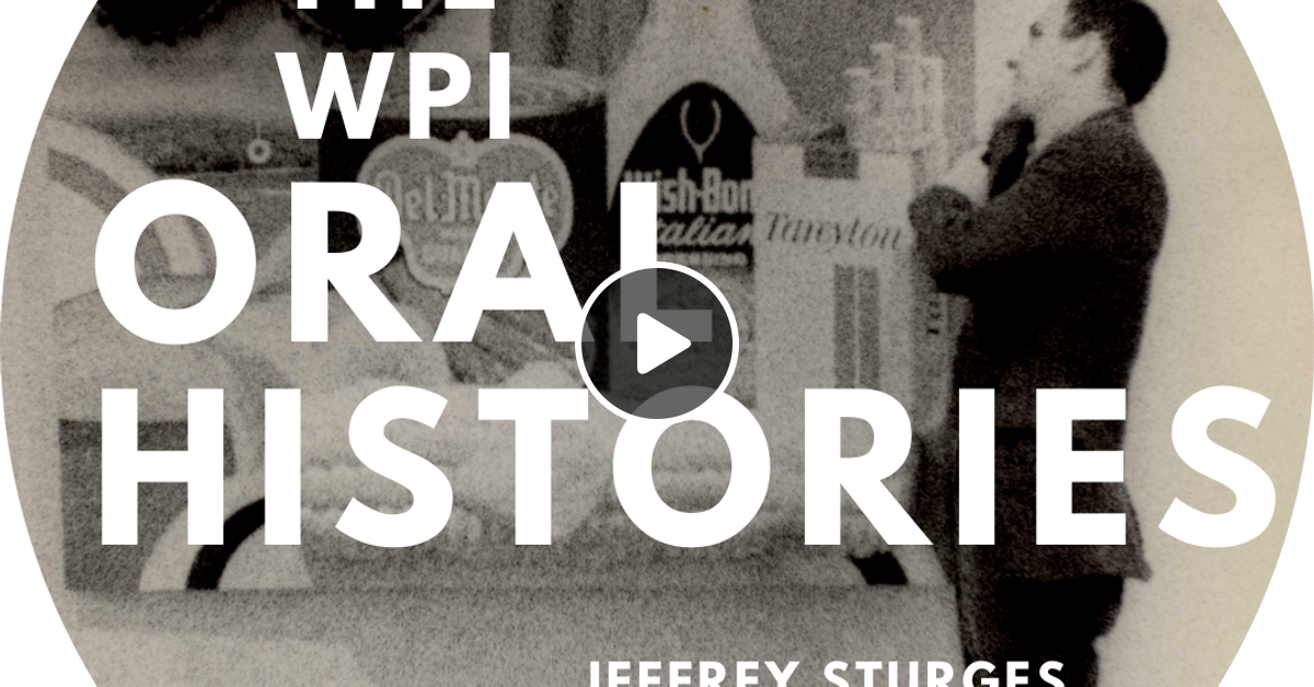 Jeffrey Sturges Oral History by wpi.art Mixcloud