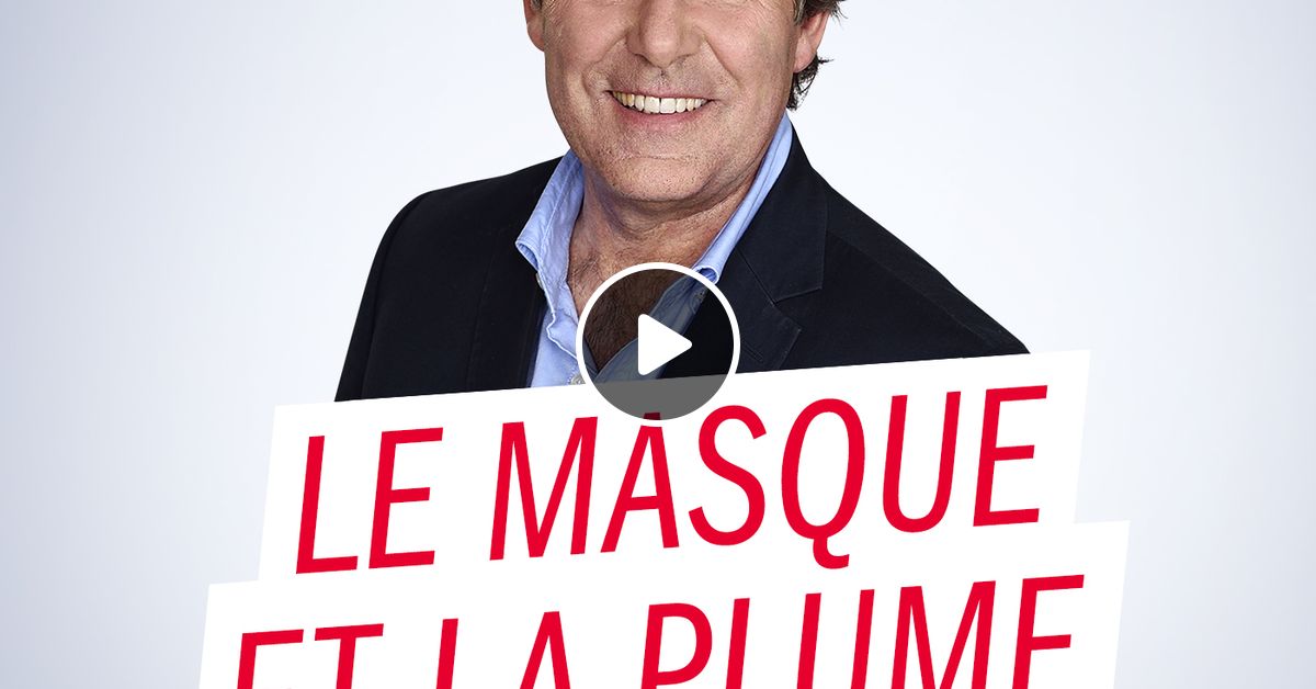 Le Masque Et La Plume Revoir Paris
