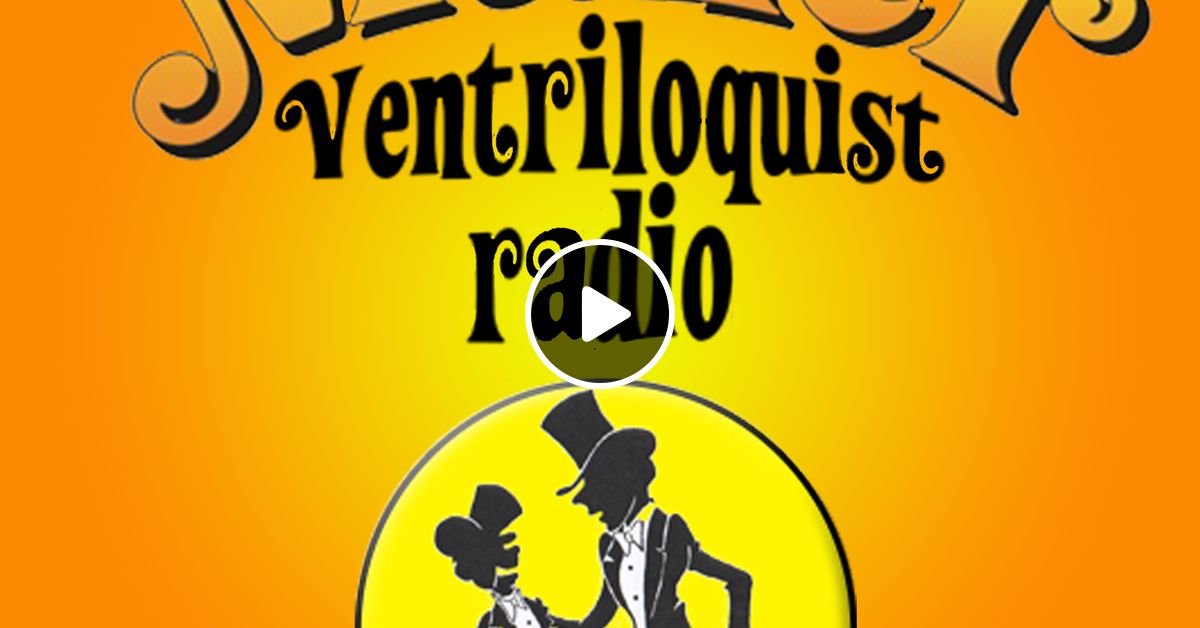 Maher Ventriloquist Radio The International Ventriloquist Society by