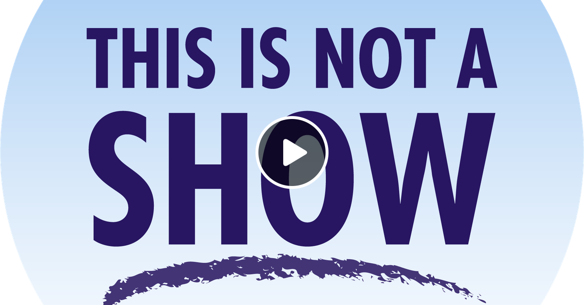 This Is Not A Show 6/6/21 by This Is Not A Show Mixcloud