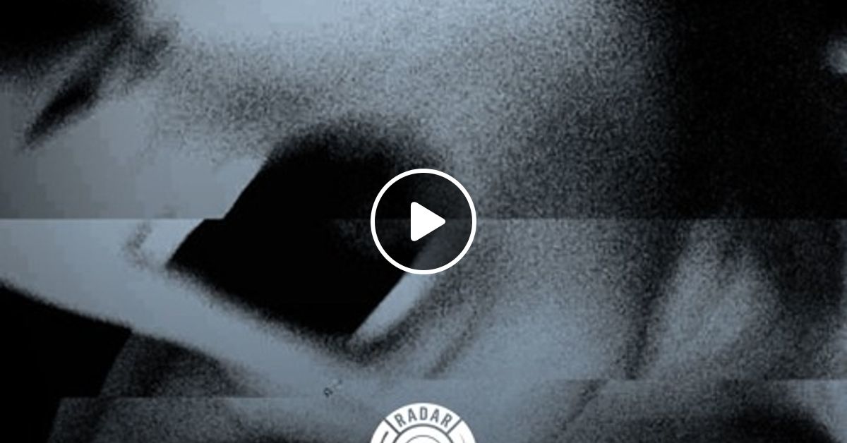 Radar Radio Mix By Vacated Mixcloud ⚡ daniel portman — radar (radio mix) vk.com/deepimpulse 03:42. radar radio mix by vacated mixcloud