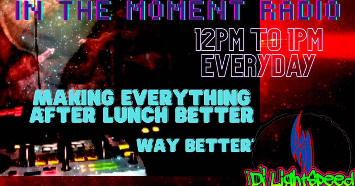 The New Lunch Time Radio by Dj LightSpeed Mixcloud