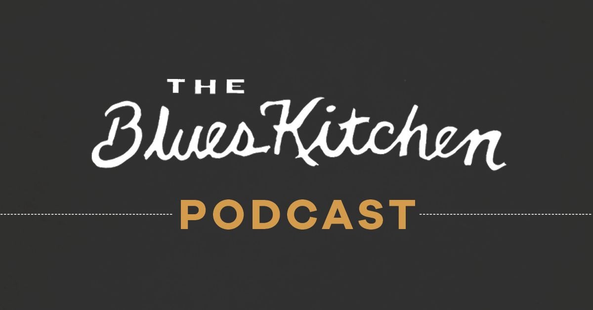 Blues Kitchen Podcast's Shows Mixcloud