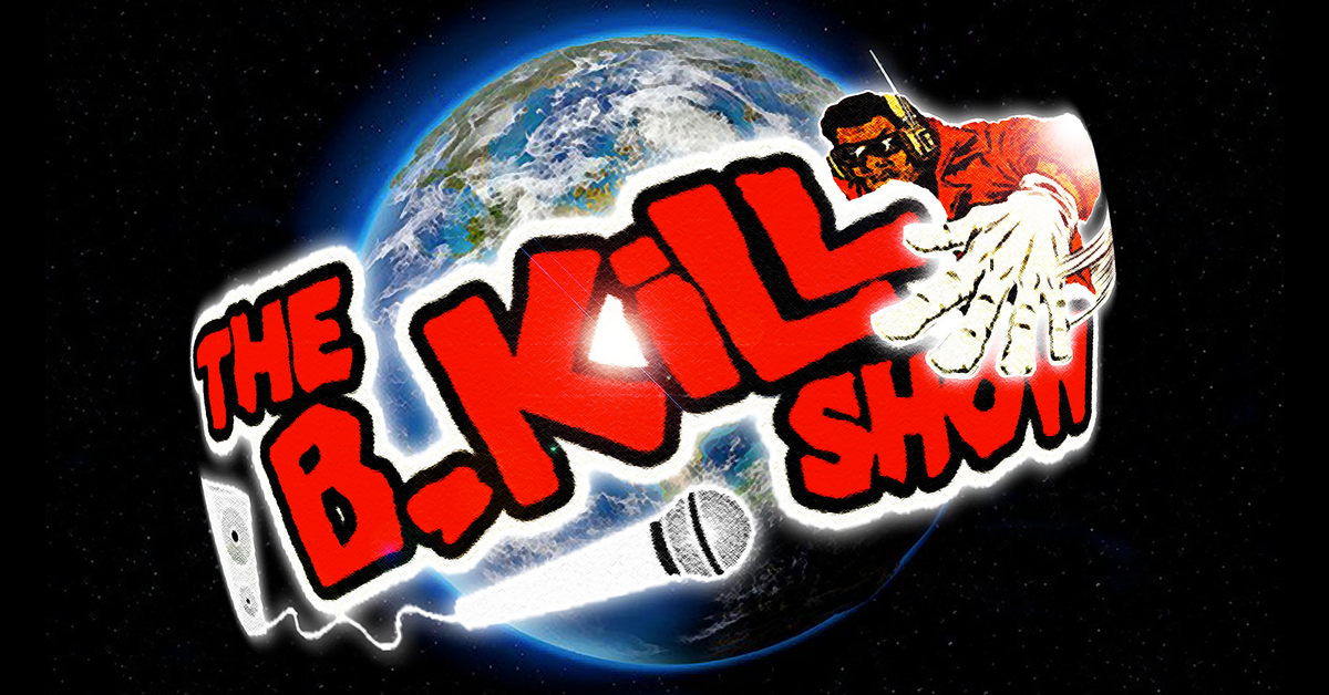 THE B-KILL SHOW's Shows | Mixcloud