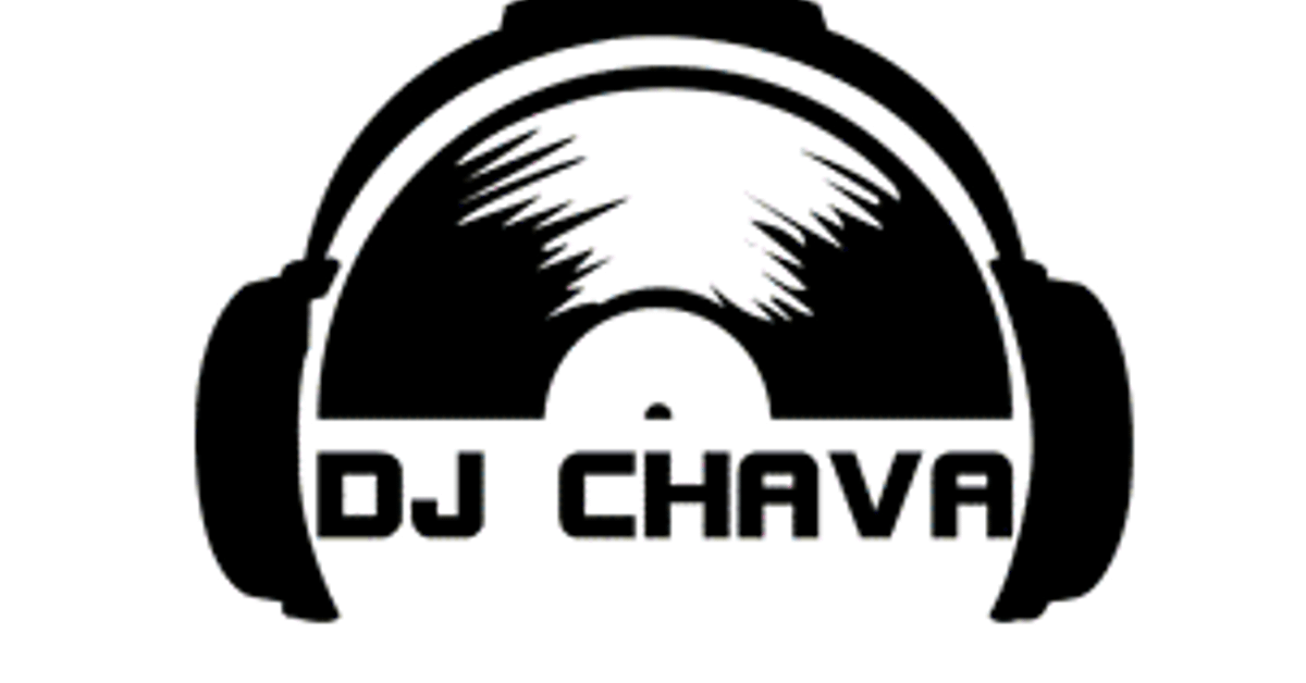 Dj Chava's Shows Mixcloud
