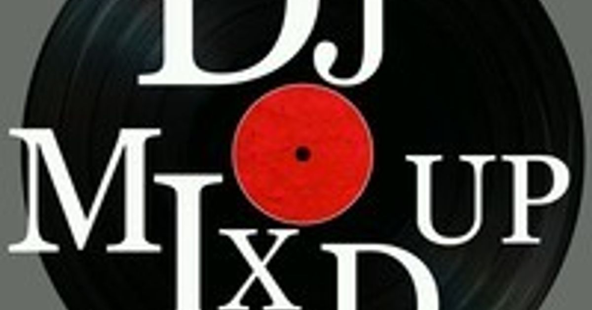 Dj Mixedup Mixcloud