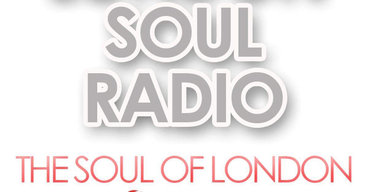 London soul deals radio