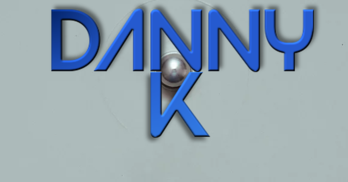 Danny K