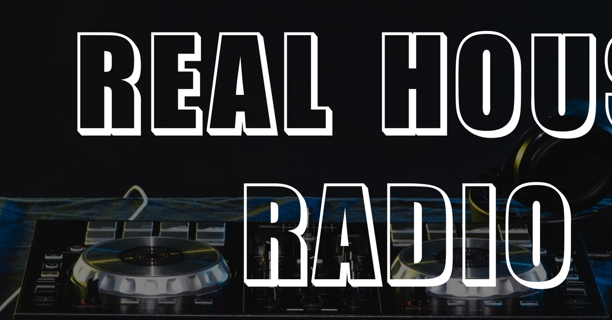 ReaL House Radio