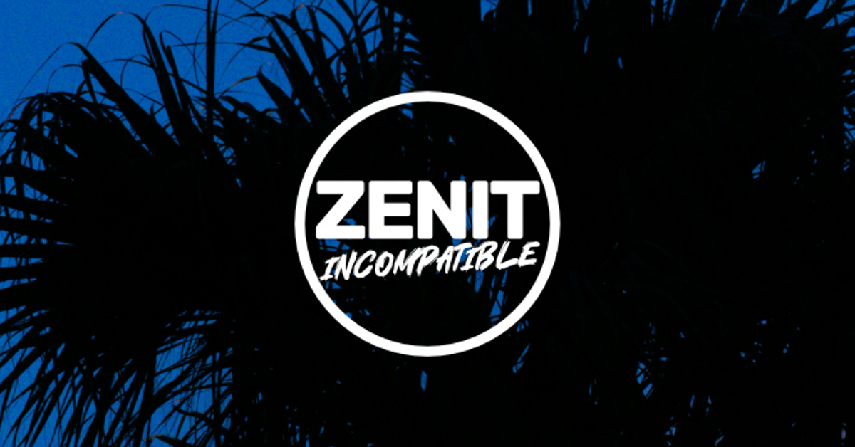 Zenit Incompatible