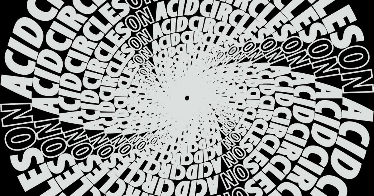 Circles On Acid