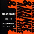 2019.05.23 - Amine Edge & DANCE @ Ocean Beach, Ibiza, ES