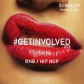 #GETINVOLVED019 - RnB HipHop