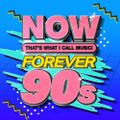 (120) VA - NOW Thats What I Call Music Forever 90s (2020) (20/07/2020)