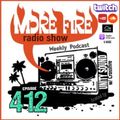 More Fire Show Ep412 (Full Show) May 4th 2023 hosted by Crossfire from Unity Sound