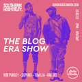 The Blog Era Special - The Southern Hospitality Regulator Radio Show