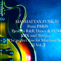 Dance and R&B Mid tempo Vol.3 From Manhattan Funk