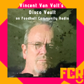Vincent Van Volt's Disco Vault on FCR 25.04.20